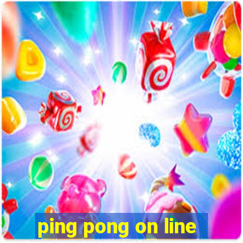 ping pong on line